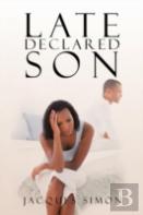 Late Declared Son