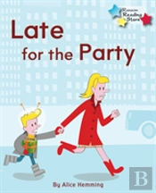 Late For The Party