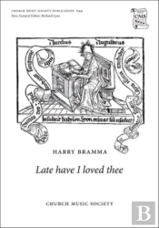 Late Have I Loved Thee