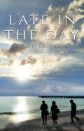 Late In The Day