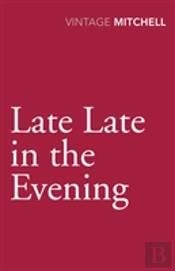Late, Late In The Evening