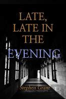 Late, Late In The Evening