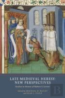 Late Medieval Heresy: New Perspectives