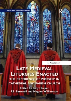 Bertrand.pt - Late Medieval Liturgies Enacted