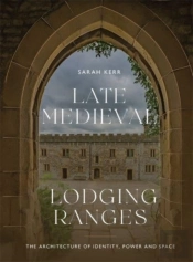 Late Medieval Lodging Ranges
