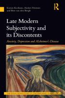 Late Modern Subjectivity And Its Discontents