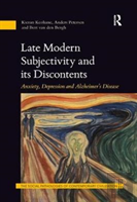 Late Modern Subjectivity And Its Discontents