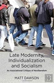 Late Modernity, Individualization And Socialism
