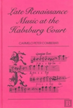 Bertrand.pt - Late Renaissance Music At The Hapsburg Court