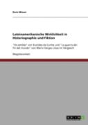 Lateinamerikanische Wirklichkeit In Historiographie Und Fiktion
