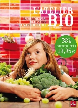 Bertrand.pt - L'Atelier Bio - Ingredients  Recettes Et Savoir-Faire