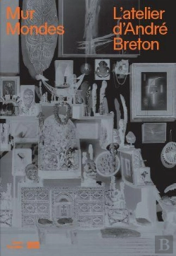 Bertrand.pt - L'Atelier D'André Breton : Mur, Mondes