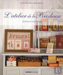 L'Atelier De La Brodeuse ; Broderie Et Cartonnage