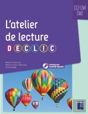 L'Atelier De Lecture Declic ; Ce2, Cm1, Cm2