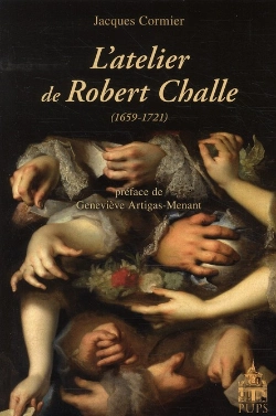 Bertrand.pt - L'Atelier De Robert Challe (1659-1721)