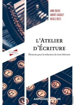 Bertrand.pt - L'Atelier D'Écriture : Éléments Pour La Rédaction Du Texte Littéraire (3e Édition)