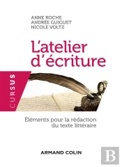 L'Atelier D'Écriture ; Éléments Pour La Rédaction Du Texte Littéraire