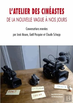 Bertrand.pt - L'Atelier Des Cinéastes : De La Nouvelle Vague À Nos Jours