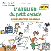 L'Atelier Du Petit Artiste : Dessin, Peinture, Modelage