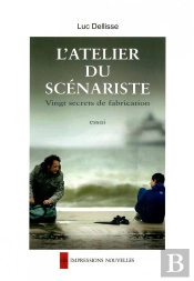 L'Atelier Du Scénariste ; Vingt Secrets De Fabrication
