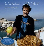 L'Atelier D'Yvan ; Cuisine Pour Tous
