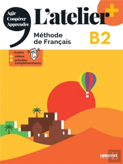 Bertrand.pt - L'Atelier + : L'Atelier + B2 - Livre + Didierfle.App
