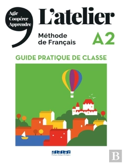 Bertrand.pt - L'Atelier Niv.A2 (Ed.2019) -  Guide Pratique De Classe