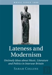Lateness And Modernism