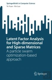 Latent Factor Analysis For High-Dimensional And Sparse Matrices