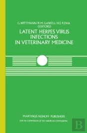 Latent Herpes Virus Infections In Veterinary Medicine