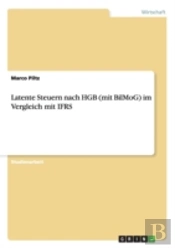 Latente Steuern Nach Hgb (Mit Bilmog) Im Vergleich Mit Ifrs