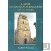 Later Anglo-Saxon England