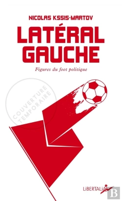 Bertrand.pt - Latéral Gauche : Figures Du Foot Politique