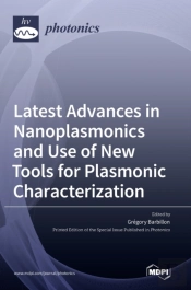Latest Advances In Nanoplasmonics And Use Of New Tools For Plasmonic Characterization