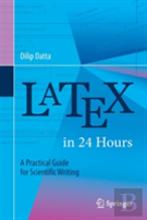 Latex In 24 Hours