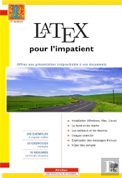 Latex Pour L'Impatient (3e Édition)