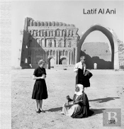 Latif Al Ani /Anglais