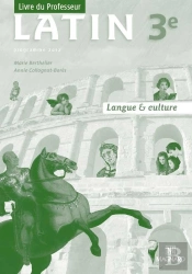 Latin ; 3eme ; Livre Du Professeur