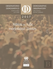Latin America And The Caribbean Demographic Observatory 2017 (English/Spanish Edition)