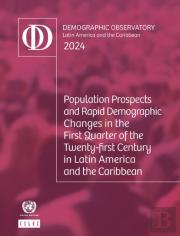 Latin America And The Caribbean Demographic Observatory 2024