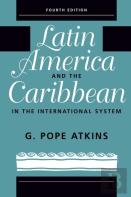 Latin America And The Caribbean In The International System