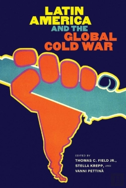 Bertrand.pt - Latin America And The Global Cold War