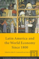 Latin America And The World Economy Since 1800