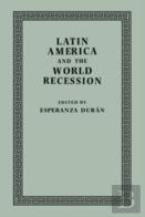Latin America And The World Recession