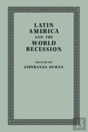 Latin America And The World Recession