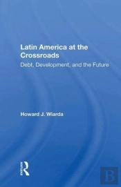 Latin America At The Crossroads