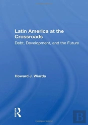 Latin America At The Crossroads