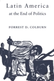 Latin America At The End Of Politics