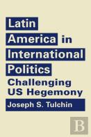 Latin America In International Politics