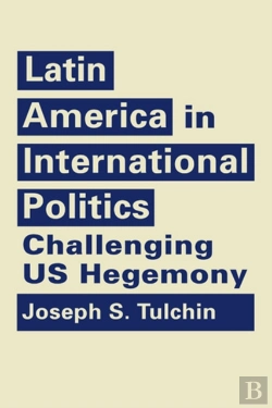 Bertrand.pt - Latin America In International Politics